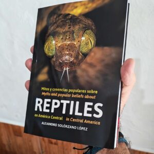 Mitos y Creencias Populares sobre los Reptiles en América Central. Solórzano 2026